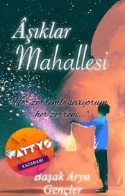 Asiklar Mahallesi Tamamlandi Fiction Okunacak Kitaplar Kitap