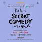 SECRET COMEDY NIGHT - NOV 7TH (Live in Ubud) - 9PM event image