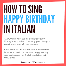 Happy Birthday Songs In Italian Mostusedwords