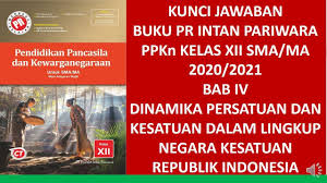 Kunci jawaban pkn kelas 12 edisi revisi 2018. Kunci Jawaban Buku Pr Intan Pariwara Ppkn Kelas Xii 2020 2021 Bab Iii Pengaruh Kemajuan Iptek Youtube