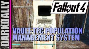Fallout 4 How To Use The Vault Tec Population Management System Youtube