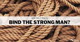 Jesus answered, neither this man nor his parents sinned, but that the works of god should be revealed in him. What Does It Mean To Bind The Strong Man Gotquestions Org