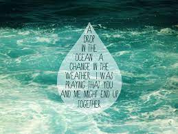 A Drop In The Ocean Ron Pope Drops In The Ocean Ocean Quotes Ron Pope