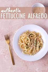 Authentic Fettuccine Alfredo Pasta My Three Seasons Recipe Fettuccine Alfredo Fettuccine Fettuccine Alfredo Recipes