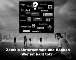 Unicredit bank 5 aktiengesellschaft münchen als einrichtungen des öffentlichen rechts ius publicum unterstehen sie den rechtsnormen des staates. Zombie Unternehmen Und Zombie Banken Ist 2020 Eine Neue Finanzkrise Uberhaupt Noch Abwendbar Human Investor