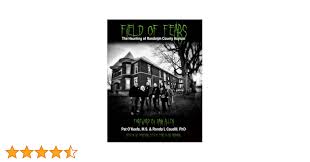 Field of Fears: The Haunting of Randolph County Asylum : O'Keefe, Pat,  Caudill PhD, Ronda L: Amazon.com.be: Books