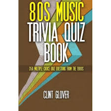 Whether you have a science buff or a harry potter fanatic, look no further than this list of trivia questions and answers for kids of all ages that will be fun for little minds to ponder. 80s Music Trivia Quiz Book 350 Multiple Choice Quiz Questions From The 1980s By Clint Glover