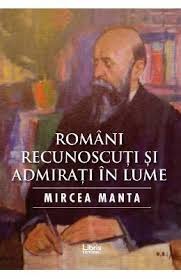 Romani Recunoscuti Si Admirati In Lume Mircea Manta Religie Basme Ziua Morților