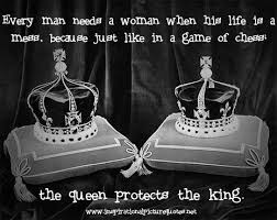 The Queen Always Protects The King Chess Quotes Queen Quotes Queen