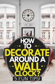 We did not find results for: How To Decorate Around A Wall Clock 5 Fun Tips Home Decor Bliss