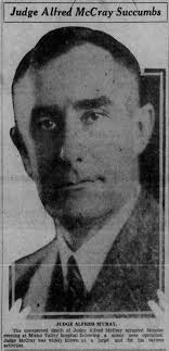 Judge Alfred McCray (1881-1928)