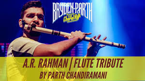 A R Rahman Flute Tribute By Parth Chandiramani Bryden Parth Live In Concert Youtube