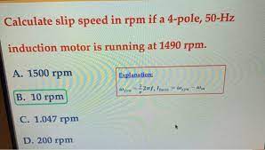 Method 1of 3:calculating rpm by direct observation. Calculate Slip Speed In Rpm If A 4 Pole 50 Hz Chegg Com