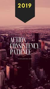 2019 Wallpaper Action Consistency Patience Quote Greetings Status Consistency Quotes Patience Quotes Leader Quotes