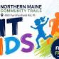 Northern Maine Community Trails Fit Kids