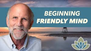 Beginning Friendly Mind