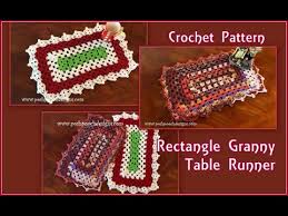 Rectangle Granny Table Runner Crochet Pattern Youtube I have a new post a better granny rectangle revisited. rectangle granny table runner crochet pattern