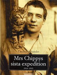 Mrs Chippys sista expedition : den sällsamma dagboken skriven av katten som  medföljde Shackleton på hans polarexpedition by Caroline Alexander