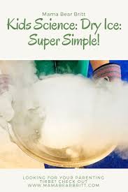 Spooky Science Dry Ice Experiment Ghost Bubbles Super Simple Mama Bear Britt Parenting Tips Preschool Activities Dry Ice Experiments Science For Toddlers Preschool Science Activities