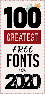 The home of free fonts since 1998. 100 Greatest Free Fonts For 2020 Fonts Graphic Design Junction