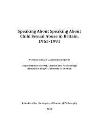 Speaking About Speaking About Child Sexual Abuse in Britain, 1965-1991