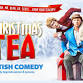 O Christmas Tea: A British Comedy event image