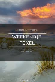 Weekendje Texel Reizen Vakanties Reis