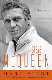 Steve Mcqueen Ebook By Marc Eliot Rakuten Kobo In 2020 Steve Mcqueen Mcqueen Steve