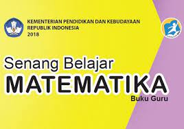 Check spelling or type a new query. Unduh Buku Matematika Kelas 4 Iv Sd Mi Kurikulum 2013 K13 Revisi 2018 Format Pdf Beritapppk Com