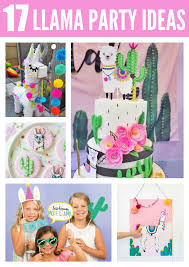 Llama & cactus birthday party. 17 Fun Llama Party Ideas Pretty My Party Party Ideas