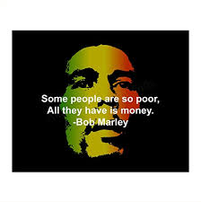 Here's a similar instance where bank of baroda is introducing exclusive bank of baroda visa offers to make online shopping even more interesting and lucrative. Amazon Com Bob Marley Some People So Poor All They Have Is Money 10 X 8 Life Quotes Wall Art Print Vintage Silhouette Sign Ready To Frame Home Office Bar Dorm Man Cave Decor Great Gift For Reggae Fans Handmade