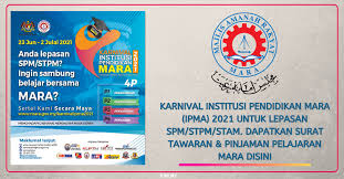 Maybe you would like to learn more about one of these? Karnival Institusi Pendidikan Mara Ipma 2021 Untuk Lepasan Spm Stpm Stam Dapatkan Surat Tawaran Pinjaman