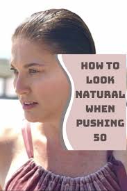 How To Pull Off A Natural Makeup Look When Pushing 50 Makeup For 50 Year Old Natural Makeup Natural Makeup Looks
