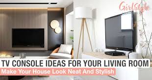 For added impact, position a console table across the back to extend a. Tv Console Ideas To Make Your Living Room Look Neat Stylish Girlstyle Singapore