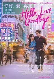 Herunterladen Hello Love Goodbye 2019 Pinoy Movies Movies Online Full Movies