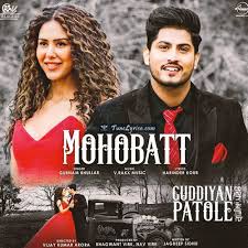 Mohabbat Lyrics Gurnam Bhullar Mp3 Song Download Mp3 Song New Album Song