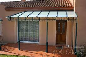 Marquises Auvents A Banos Auvents Maison Auvent Auvent Terrasse