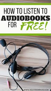 How To Listen To Audiobooks For Free Get Free Audiobooks Audio Books Free Audio Books For Kids Audiobooks