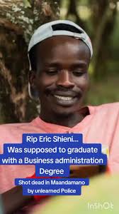 Tragic Incident Involving Eric Shieni at Maandamano