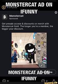 Mqwm Tercat Ad On Monstercat Get Presale Access Discounts On Merch With Monstercat Gotd The Longer You Re A Member The Bigger Your Discount Monstercat Aur In 2021 Funny Video Memes Memes