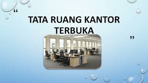 Bergabungnya banyak orang dalam satu tempat yang sama tanpa adanya pembatas bisa mengganggu orang lain. Tata Ruang Kantor 1 Youtube