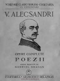 3 septembrie 1890, mircești, județul roman, românia) a fost un poet, dramaturg, folclorist, om politic. Alecsandri Poezii Pdf