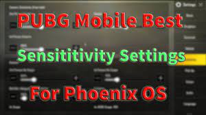 Pubg Mobile Best Sensitivity Settings For Phoenix Os Youtube