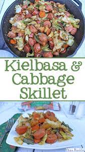 Kielbasa Cabbage Skillet Recipe Made On The Grill Looking For A Recipe That Won T Heat Up The Kielbasa And Cabbage Cast Iron Recipes Cabbage Skillet Recipe
