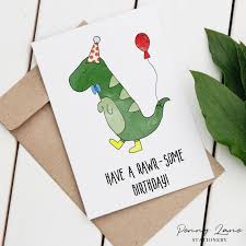Funny when dinosaurs roamed earth birthday card. Have A Rawr Some Birthday Dinosaur Birthday Party Greeting Card Birthday Card Drawing Watercolor Birthday Cards Dinosaur Cards
