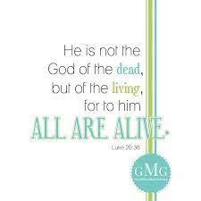 Luke 20 38 Biblical Encouragement Online Bible Study Good Morning Girls