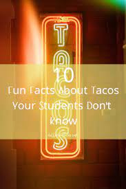 Think you know a lot about halloween? 10 Interesting And Delicious Taco Facts You May Not Know Dollars For Tacos Tacos Tuesday Humor Facts