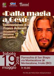 DALLA MAGIA A GESÙ. Testimonianza di Franco Antonelli