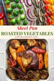 Sheet Pan Oven Roasted Vegetables Recipe Delicious Dinner Recipes Healthy Vegetable Side Dishes Recipes Vegetable Medley