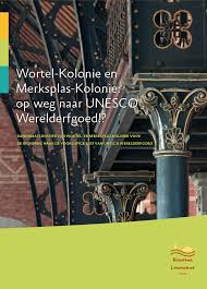 Dat beaamde burgemeester van aperen op radio 2. Wortel Kolonie En Merksplas Kolonie Op Weg Naar Unesco Werelderfgoed Wortel Vakantie